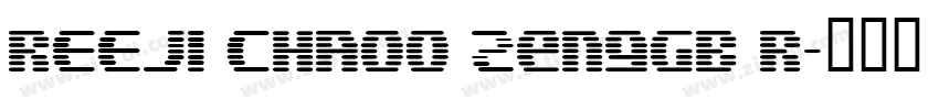 REEJI CHA0O ZengGB R字体转换